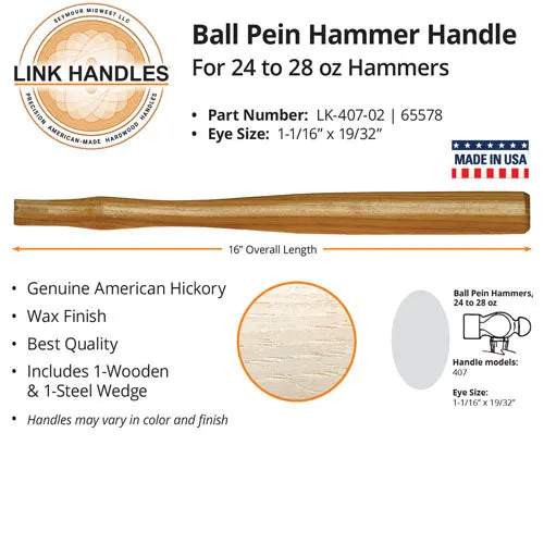 Link Handles 16" Ball Pein Machinist Hammer Handle For 24 to 28 Oz Hammers